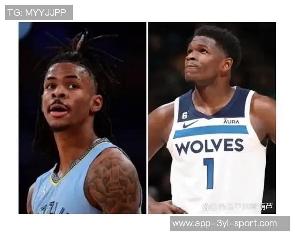 考辛斯盛赞莫兰特与爱德华兹组合潜力期待联手争冠展现精彩表现 考辛斯盛赞莫兰特与爱德华兹组合潜力期待联手争冠展现精彩表现